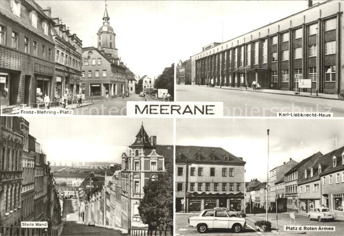 Meerane Franz Mehring Platz Karl Liebknecht Haus Steile Wand Platz der Roten Arm