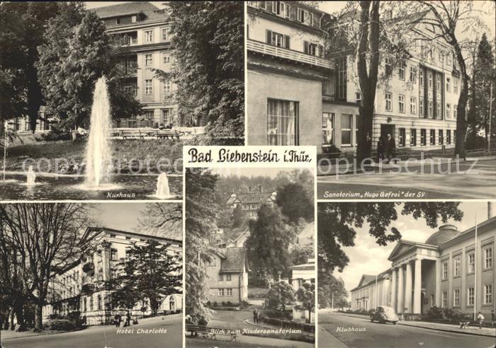 Bad Liebenstein Kurhaus Sanatorium Hugo Gefroi Hotel Charlotte Kindersanatorium