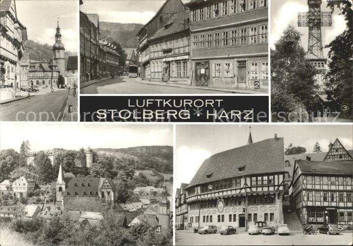 Stolberg Harz Rittergasse Saigerturm Markt Josephshoehe Teilansicht Rathaus