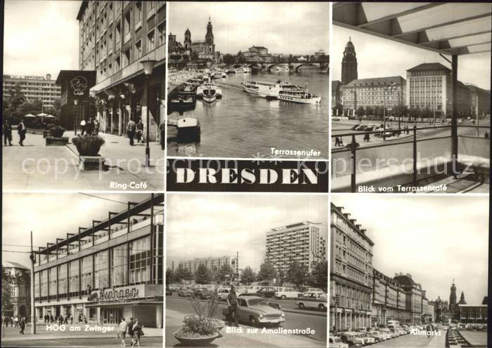 DRESDEN Elbe Ring Cafe Terrassenufer Terrassencafe HOG am Zwinger Amalienstrasse