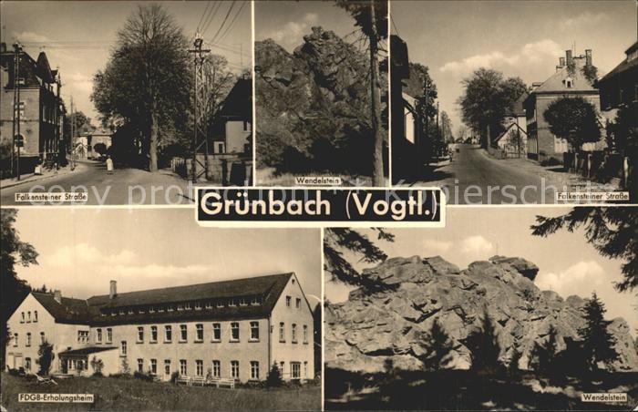 Gruenbach Vogtland Falkensteiner Strasse Wendelstein Felsen FDGB Erholungsheim