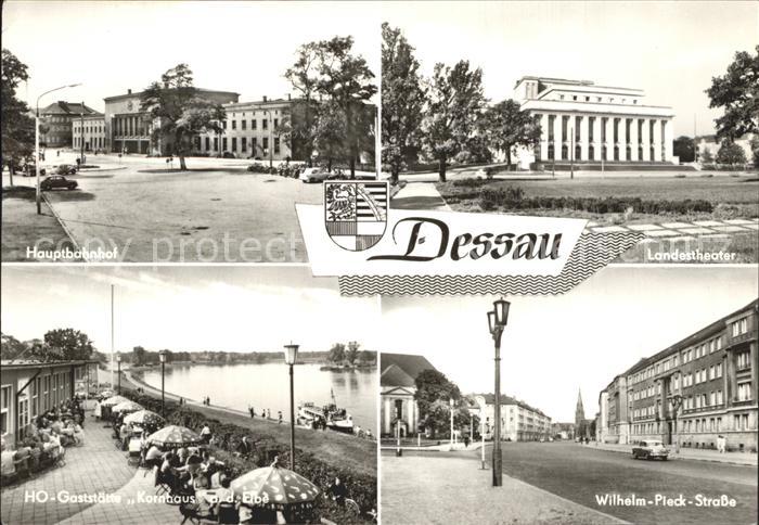 Dessau-Rosslau Hauptbahnhof Landestheater Wilhelm Pieck Strasse HO Gaststaette K