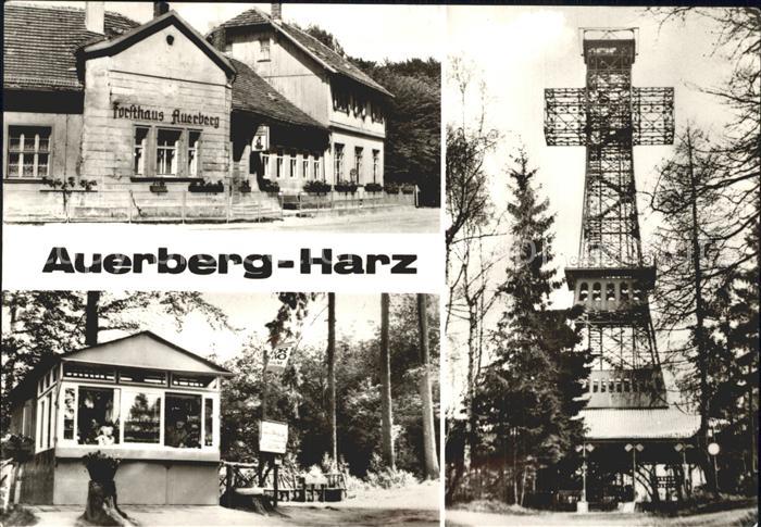 Auerberg Harz Gaststaette Forsthaus Kiosk Josephskreuz Aussichtsturm