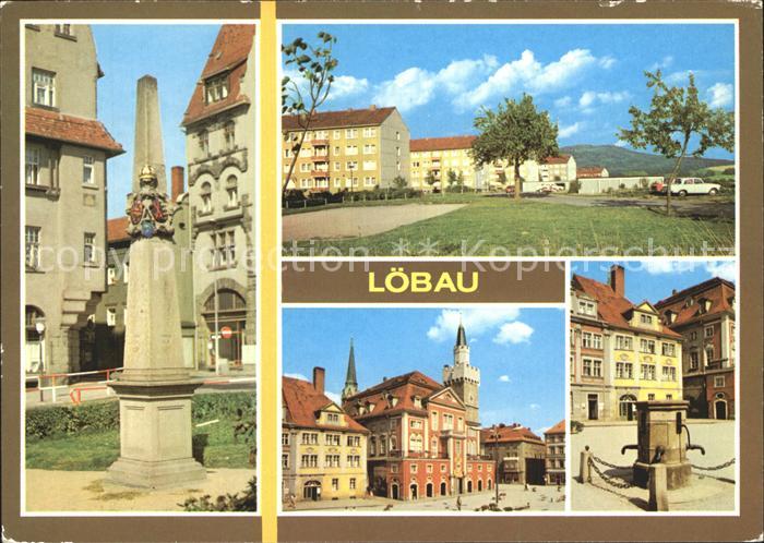 Loebau Sachsen Postmeilensaeule Loebauer Berg Rathaus Platz der Befreiung