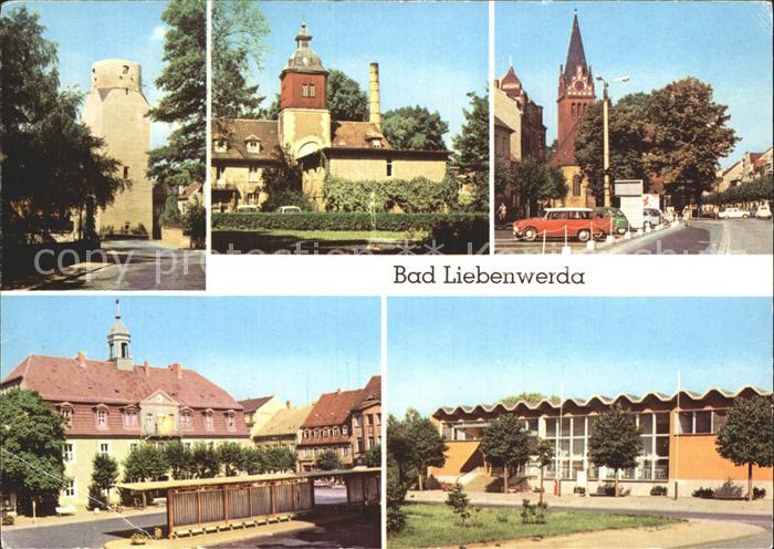 Bad Liebenwerda Lubwartturm Eisenmoorbad Maxim Gorki Platz Rathaus Schwimmhalle