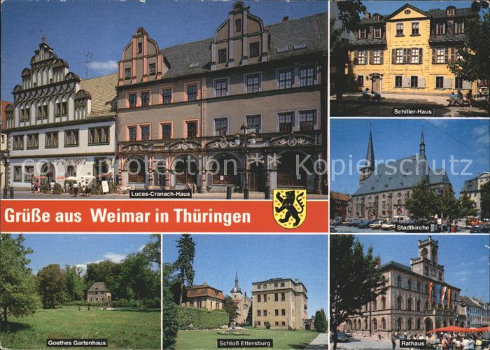 Weimar Thueringen Lucas Cranach Haus Schillerhaus Stadtkirche Rathaus Schloss Et