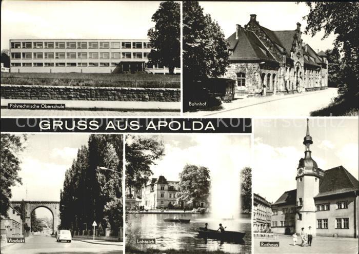 Apolda Polytechnische Oberschule Bahnhof Rathaus Lohteich Viadukt