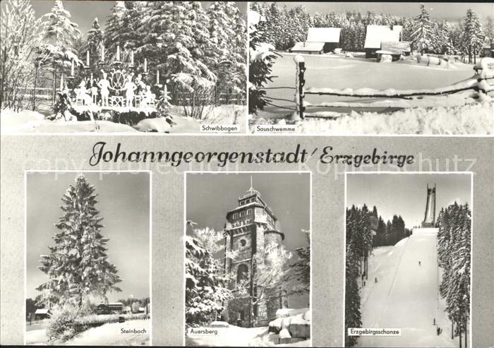 Johanngeorgenstadt Schwibbogen Sauschwemme Steinbach Auersberg Erzgebirgsschanze