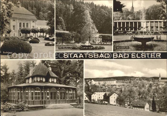 Bad Elster Badehaus HO Badecafe Wandelhalle Springbrunnen HOG Waldquelle