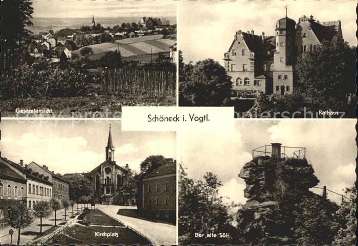 Schoeneck Vogtland Gesamtansicht Rathaus Kirchplatz Der alte Soell Felsen