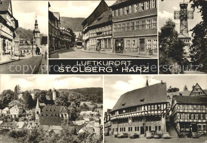 Stolberg Harz Rittergasse Saigerturm Markt Josephshoehe Aussichtsturm Rathaus