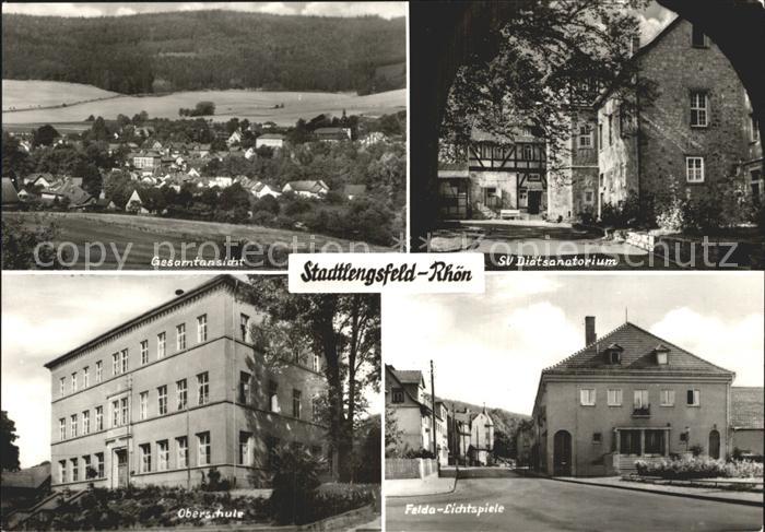 Stadtlengsfeld Gesamtansicht SV Diaetsanatorium Oberschule Felda Lichtspiele