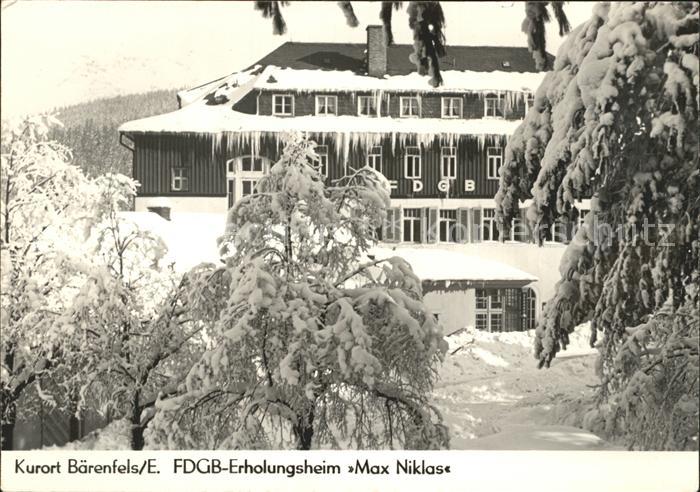Baerenfels Erzgebirge FDGB Erholungsheim Max Niklas im Winter Kurort