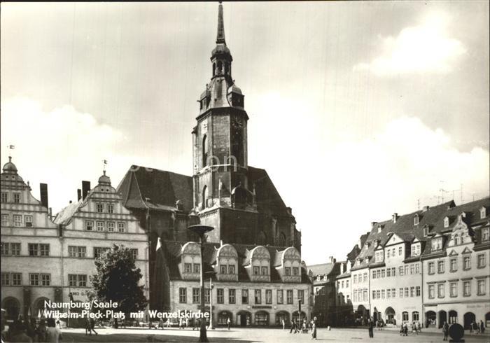 Naumburg Saale Wilh Pieck Platz mit Wenzelskirche