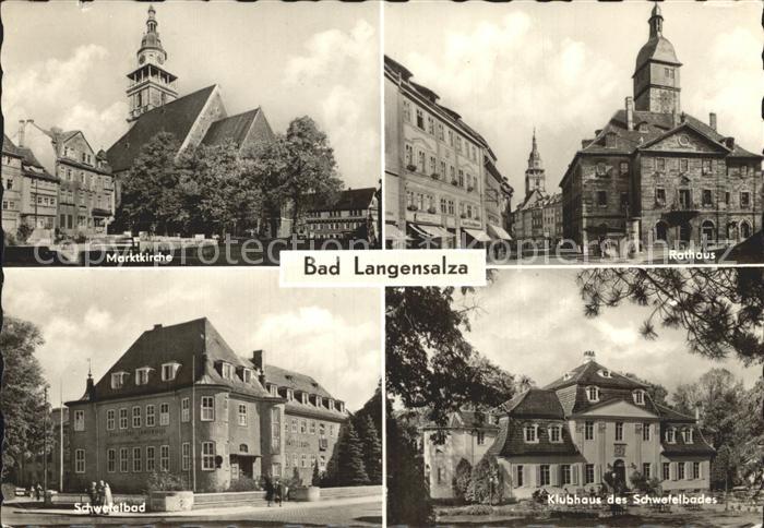 Bad Langensalza Marktkirche Rathaus Schwefelbad Klubhaus