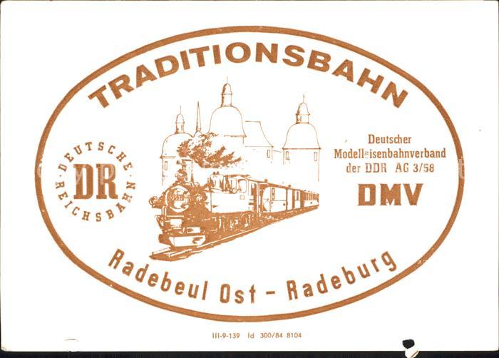 Radebeul Billet fuer eine Fahrt mit dem Traditionszug Radebeul Ost nach Radeburg