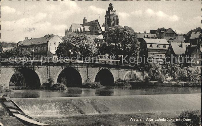 WETZLAR Lahn Hessen Alte Lahnbruecke Dom