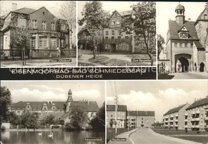 Bad Schmiedeberg Haus Glueckauf Zum Bergkeller Au Tor Schwanenteich Neubauten