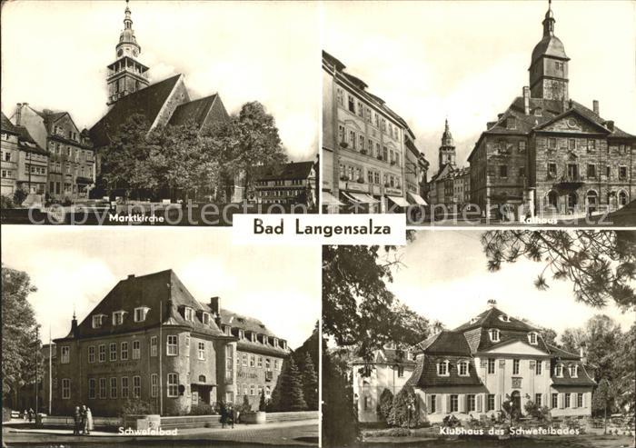 Bad Langensalza Marktkirche Rathaus Schwefelbad Klubhaus