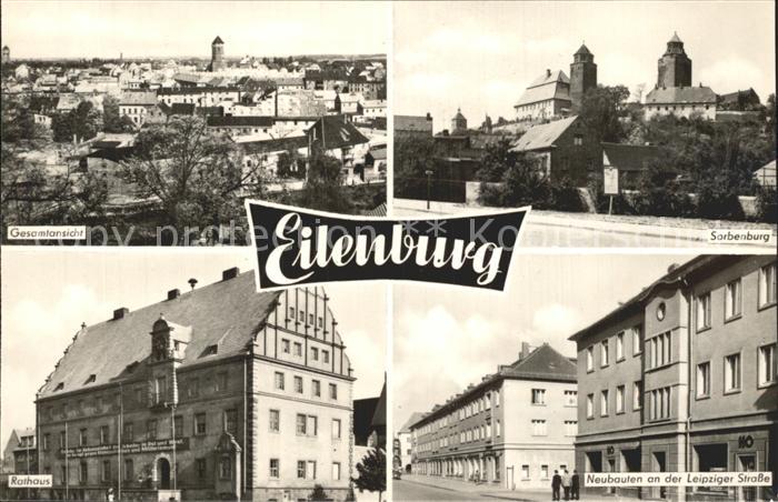Eilenburg Sorbenburg Rathaus Neubauten an der Leipziger Strasse