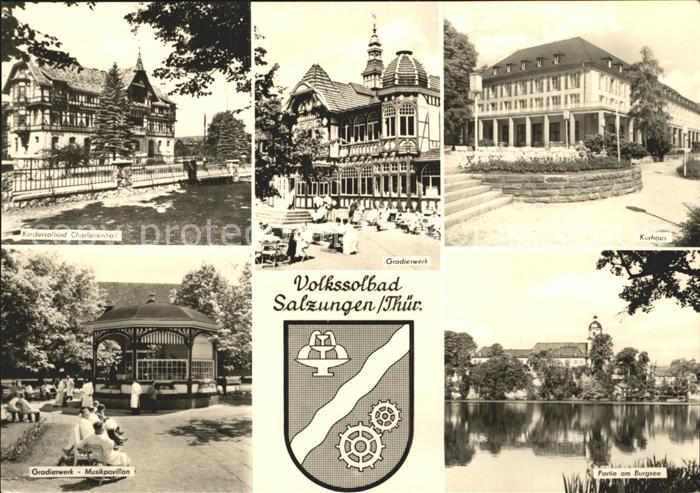 Bad Salzungen Volkssolbad Gradierwerk Kurhaus Burgsee Charlottenhall Musikpavill