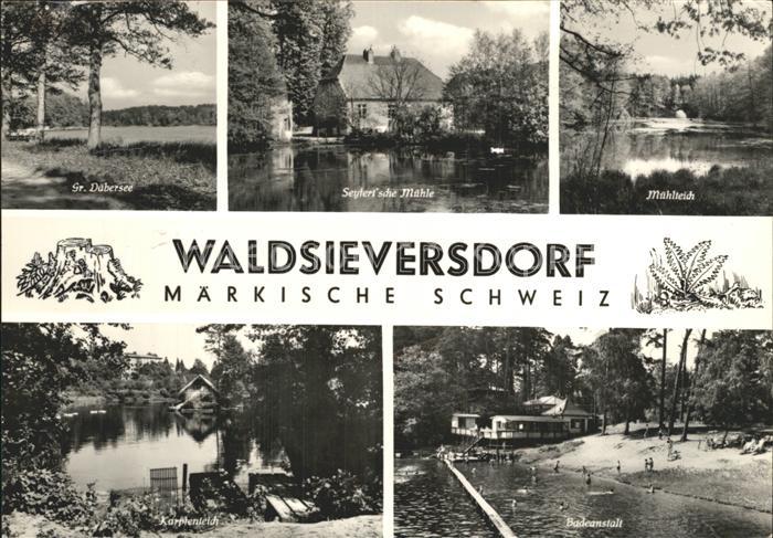 Waldsieversdorf Seyfertsche Muehle Gr. Daebersee Muehlteich Badeanstalt
