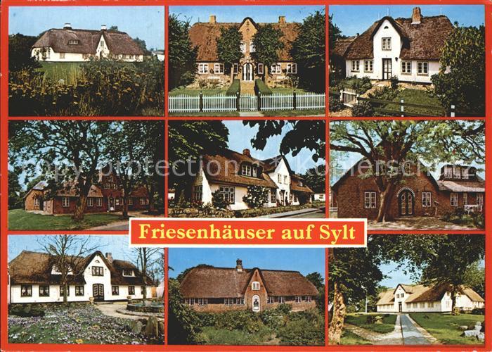 SYLT Insel Schleswig-Holstein Friesenhaeuser