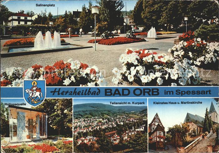 Bad Orb Salinenplatz kleinstes Haus Martinskirche Philippsquelle