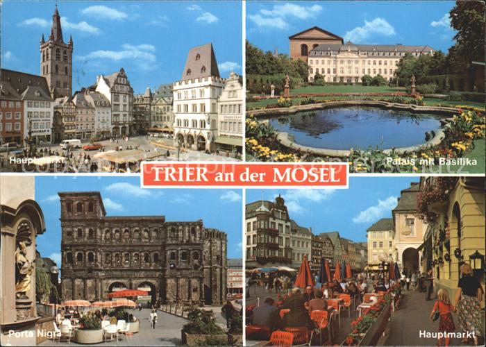 TRIER  CITY Palais Basilika Hauptmarkt Porta Nigra