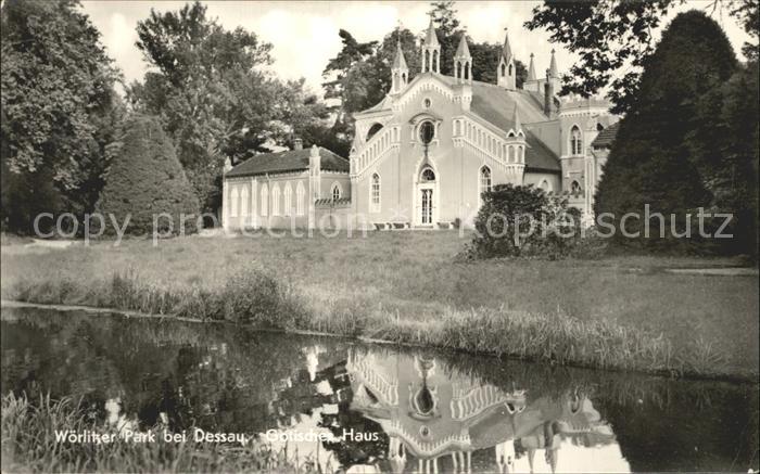 Dessau-Rosslau Woerlitzer Park Gotisches Haus