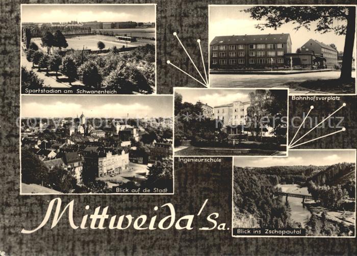 Mittweida Sportstadion Stadtblick Ingenieurschule Bahnhofsvorplatz Zschopautal