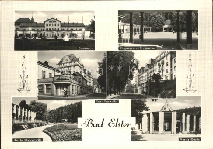 Bad Elster Badehaus Kurgarten Karl Marx Hof Wandelhalle Moritzquelle