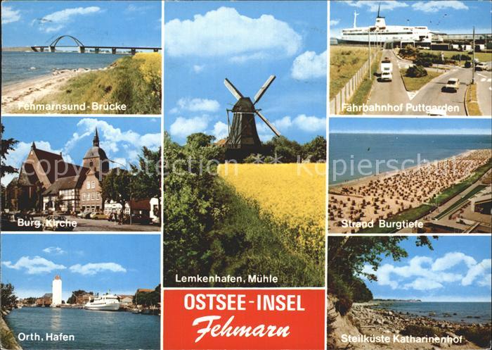 Insel Fehmarn Fehmarnsundbruecke Burg Kirche Orth Hafen Windmuehle Faehrbahnhof