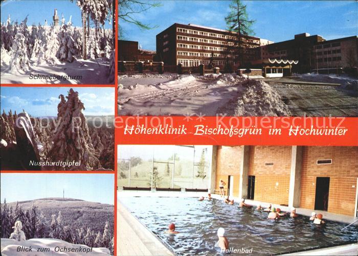 Bischofsgruen Hoehenklinik Hallenbad Fichtelgebirge Schneebergturm Nusshardtgipf