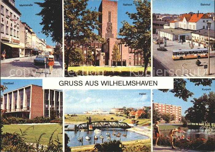 Wilhelmshaven  CITY Hafen Rathaus Bahnhof Marktstrasse