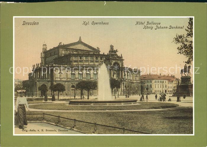 DRESDEN Elbe Kgl Opernhaus Hotel Bellevue Koenig Johann Denkmal