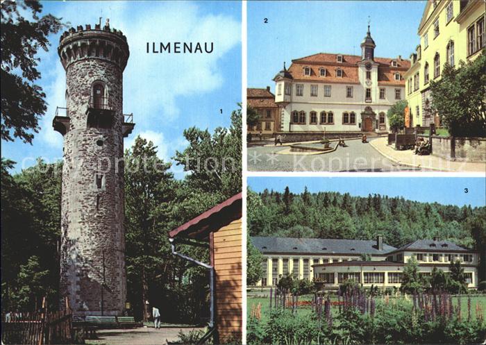 Ilmenau Thueringen Kickelhahnturm Rathaus Schloss Kreiskulturhaus