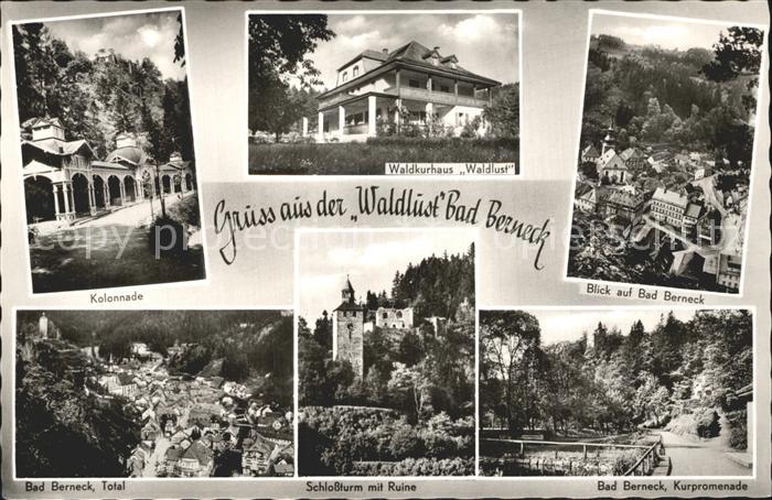 Bad Berneck Waldkurhaus Waldlust Kolonnade Kurpromenade Schlossturm Ruine