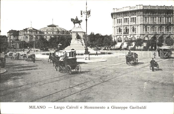 Milano Largo Cairoli e Monumento a Giuseppe Garibaldi