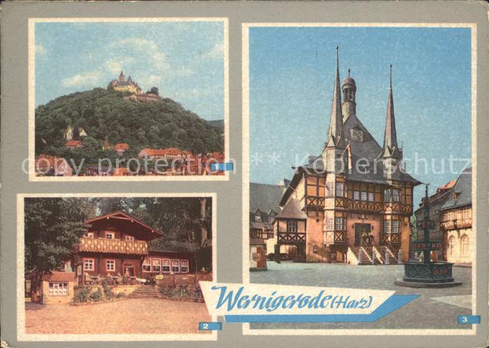 Wernigerode Harz Schloss Feudalmuseum HO Gaststaette Christianental Rathaus