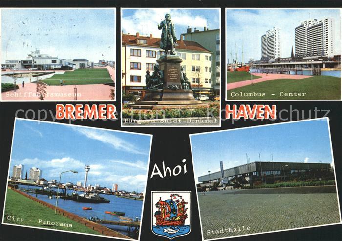 Bremerhaven Schiffahrtsmuseum Buergermeister Smidt Denkmal Columbus Center Stadt