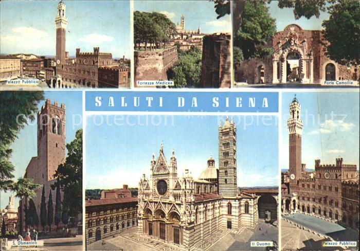 Siena Dom Palazzo Pubblico San Domenico Porta Camollia