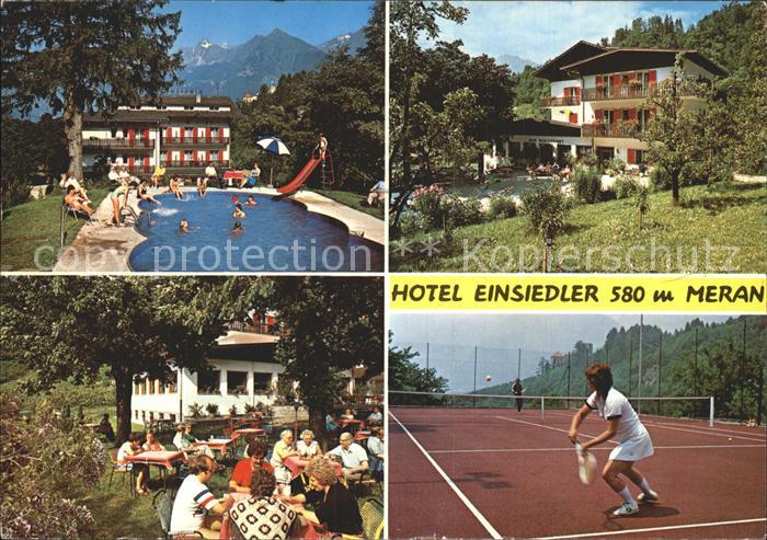Merano Meran Hotel Einsiedler Swimmingpool Garten Tennisplatz
