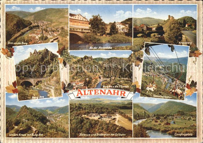 Altenahr Burgblick Ahrbruecke Kreuzberg Burg Are mit 3 Tunnels Sesselbahn Weisse