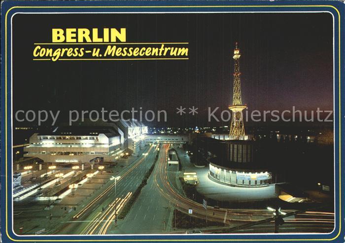 BERLIN CITY Kongress- und Messecentrum bei Nacht mit Funkturm
