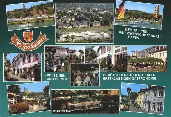 TRIER  CITY Schiffanlegestelle France Helvetia Laubenlokale MS