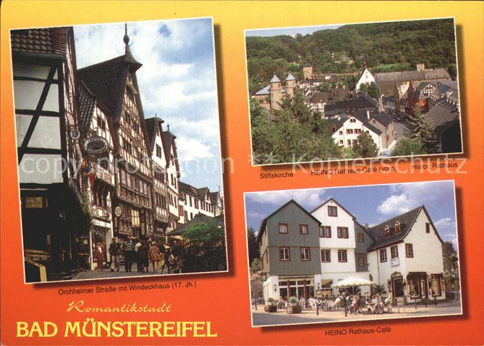 Muenstereifel Bad Orchheimer Strasse Windeckhaus Stiftskirche Rathaus Cafe