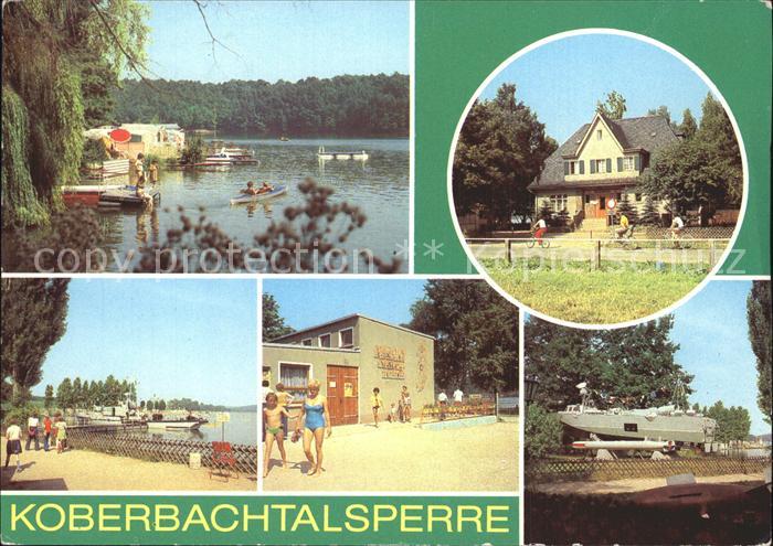 Koberbachtalsperre Zeltplatz HO Gaststaette Seehaus Torpedo Schnellboot