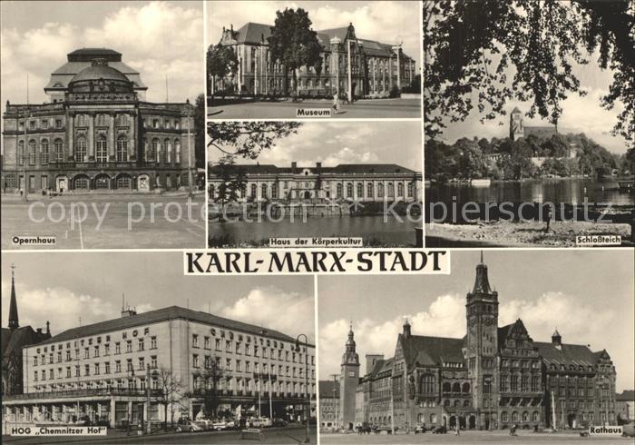 Karl-Marx-Stadt Operhaus Schlossteich Museum Haus der Koerperkultur Chemnitzer H