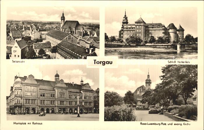 Torgau Schloss Hartenfels Rathaus Marktplatz Kirche Luxemburg Platz